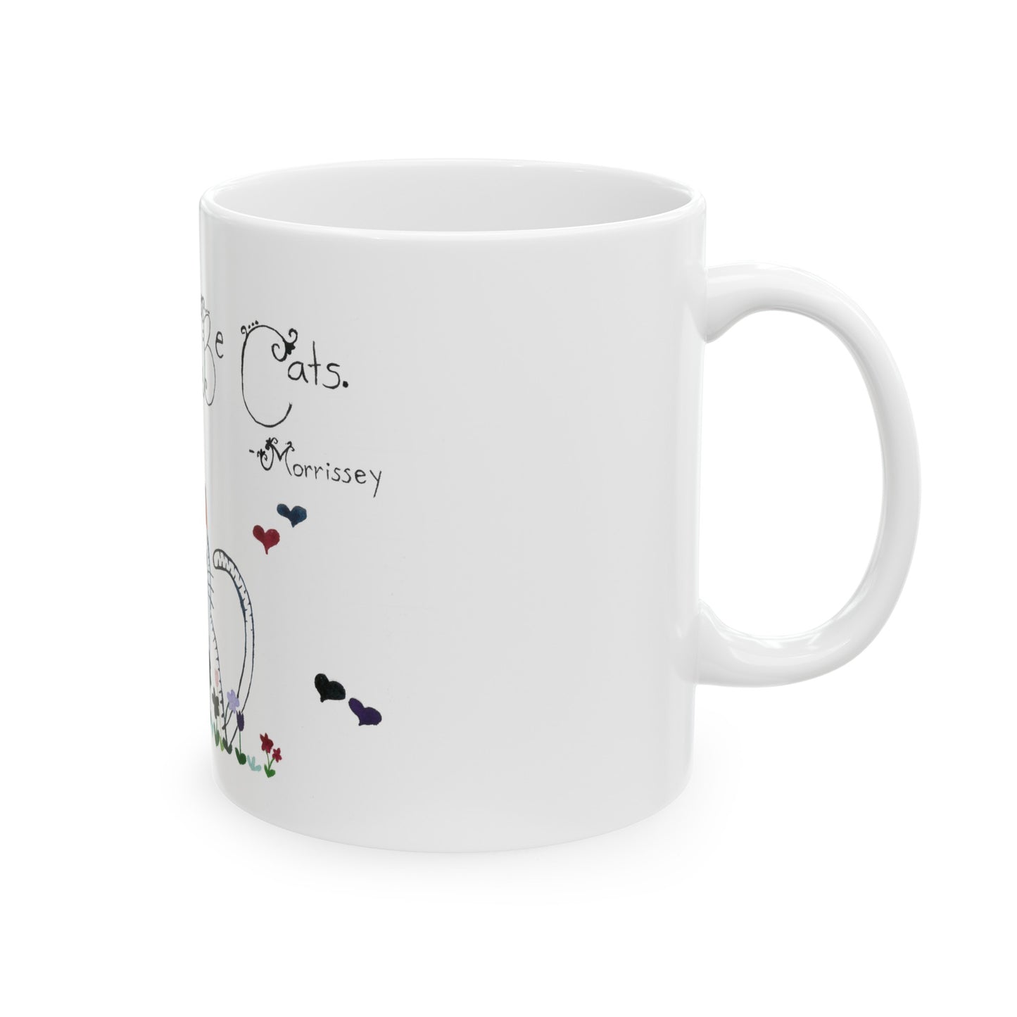 Cats Will Be Cats - Ceramic Mug, 11oz