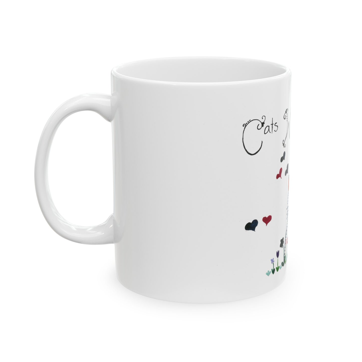 Cats Will Be Cats - Ceramic Mug, 11oz