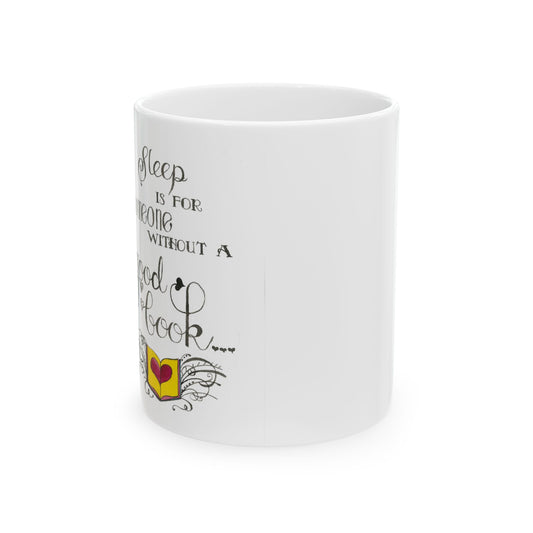 Sleep/Book - Ceramic Mug, 11oz