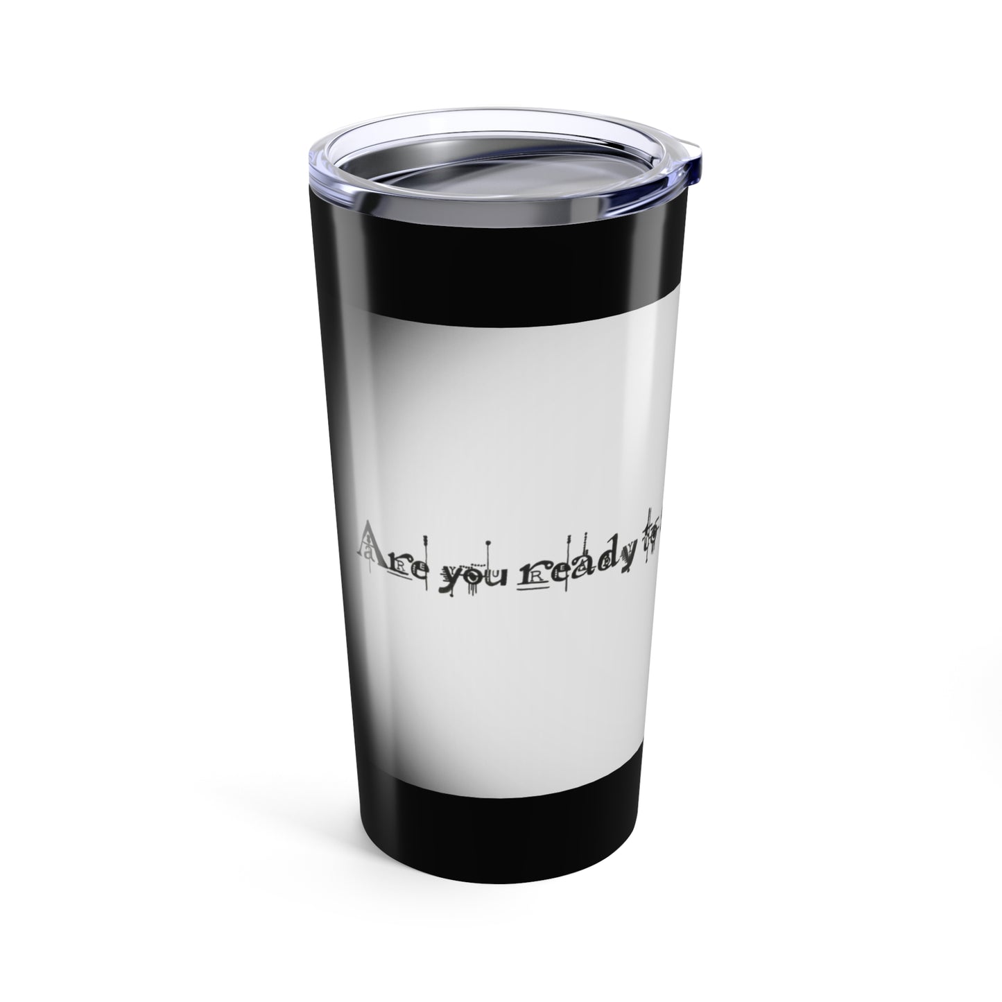 Are You Ready to See True Darkness? Tumbler